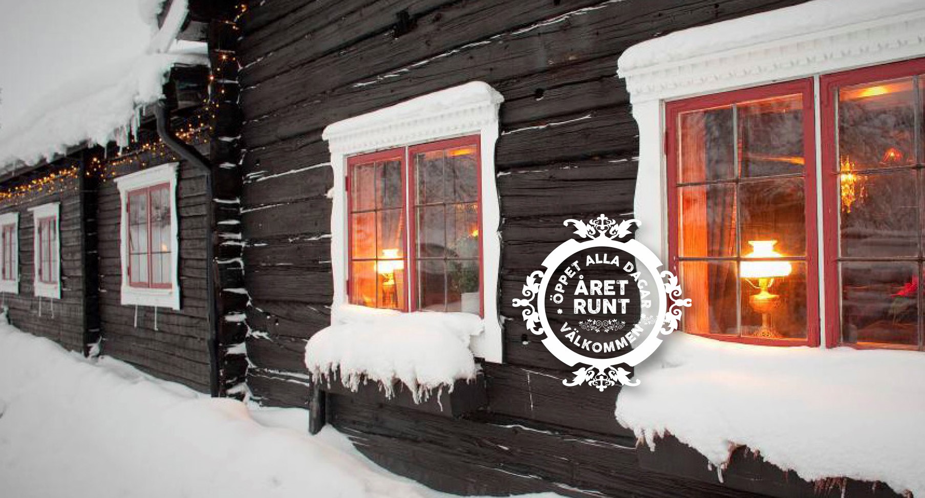 Året Runt. Öppet alla dagar. Välkommen!