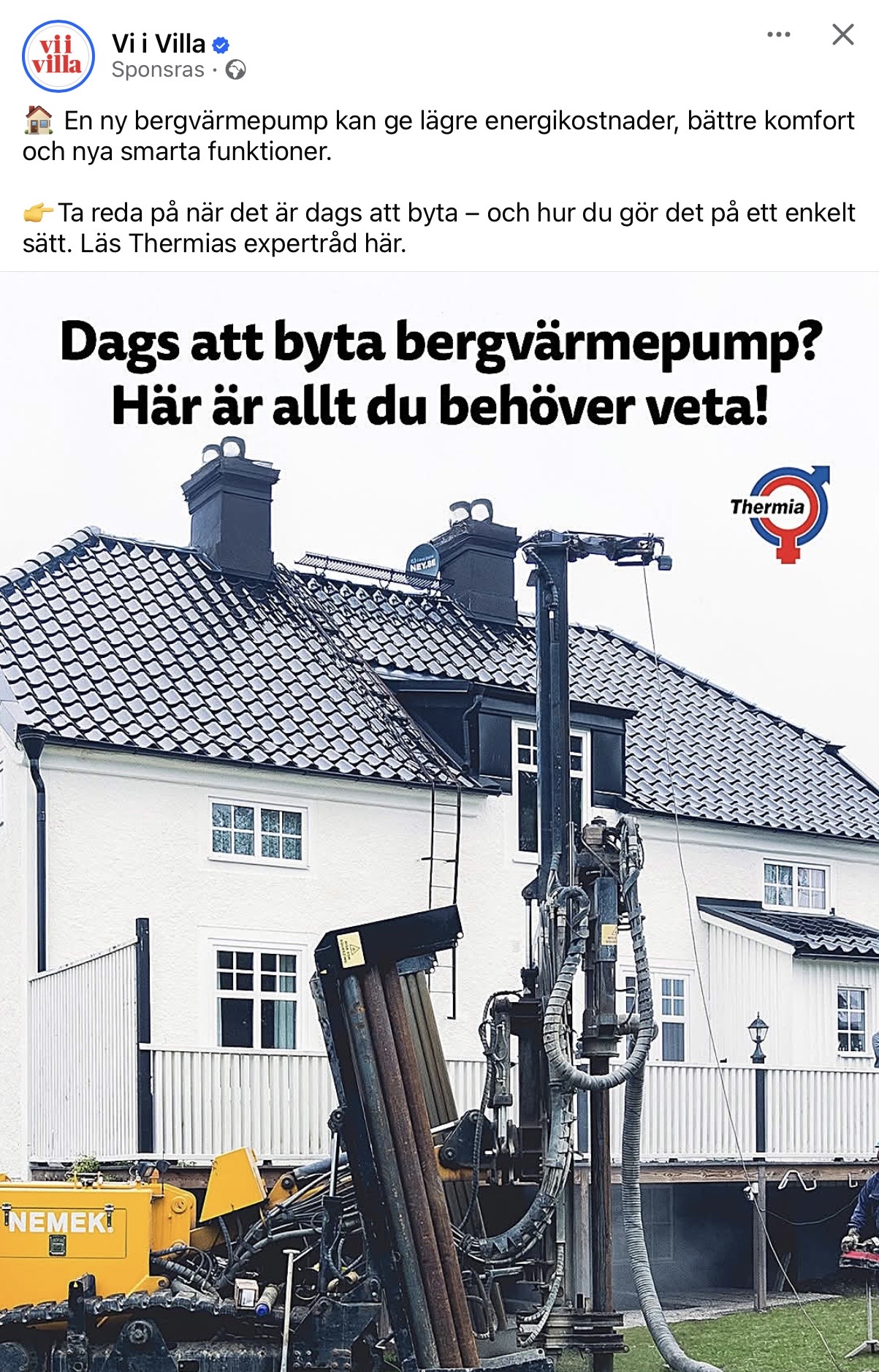 Inte underligt att Vi i villa och Thermia väljer ett så fint hus i sin reklam!